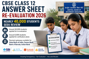 CBSE Class 12 Answer Sheet Re-evaluation 2026