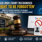 Delhi HC Right to Be Forgotten
