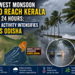 Southwest Monsoon Set to Reach Kerala